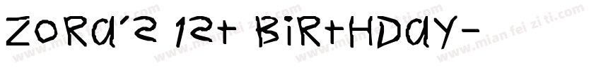 Zora’s 1st birthday字体转换